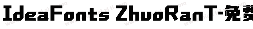 IdeaFonts ZhuoRanT字体转换